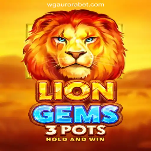 Unveiling LionGems3pots: A Gaming Experience on the WG-Aurora Platform
